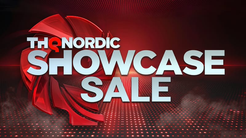 THQ Nordic Showcase Discounts Available.