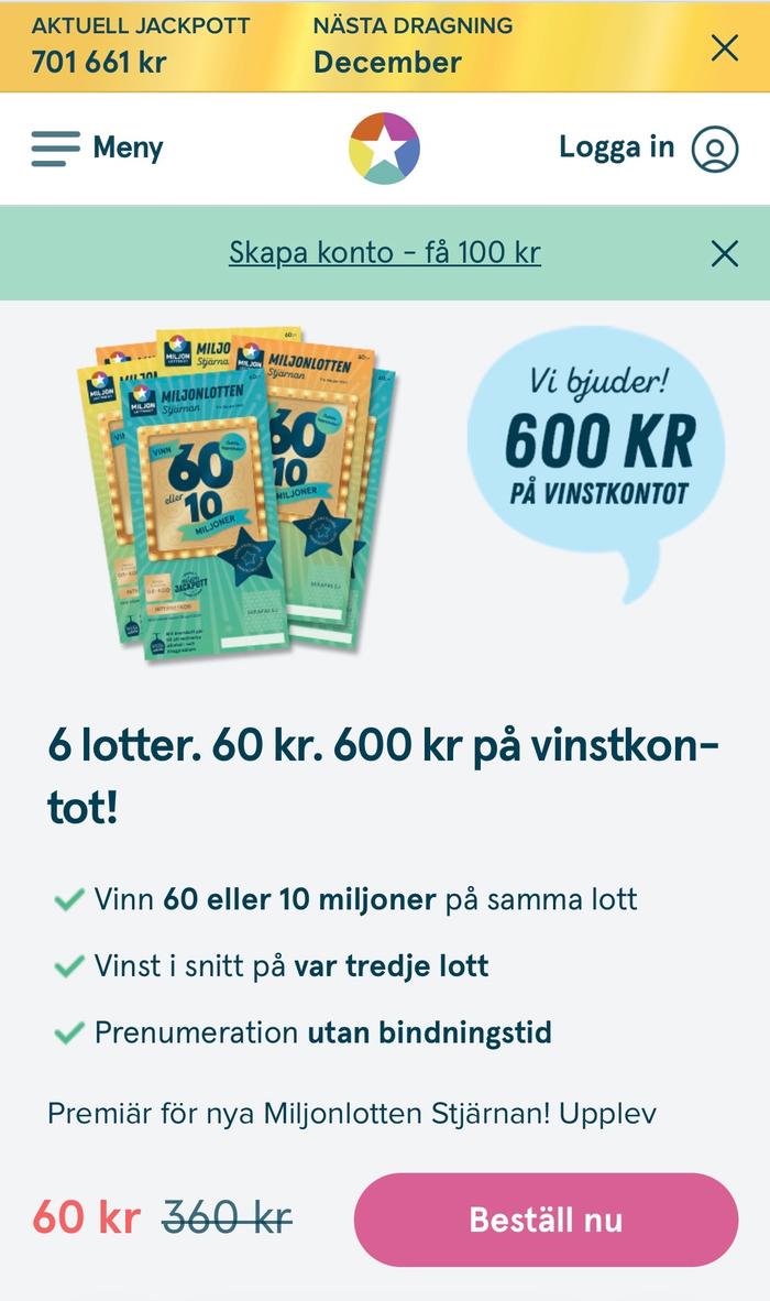 Erbjudande: 600 kr + 6 Miljonlotter
