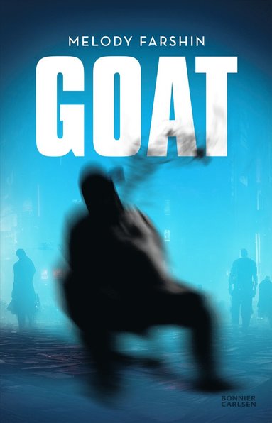 GOAT – Melody Farshin Häftad Bok