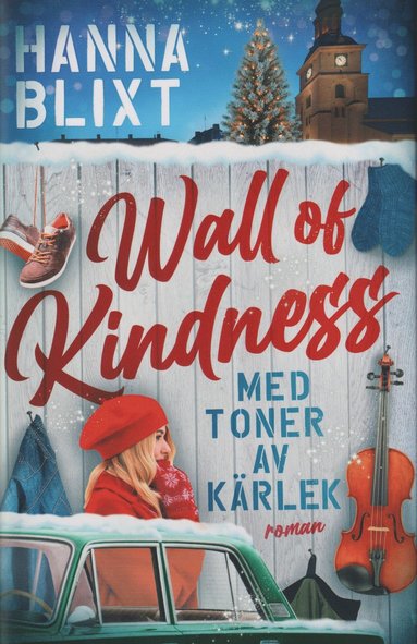 Wall of Kindness: En berättelse om kärlek