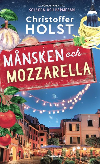 Månsken och mozzarella av Christoffer Holst