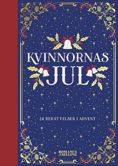 Kvinnornas jul: 24 berättelser i advent