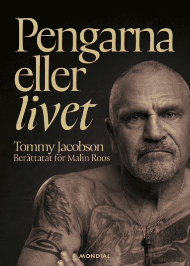 Pengarna eller livet av Tommy Jacobson