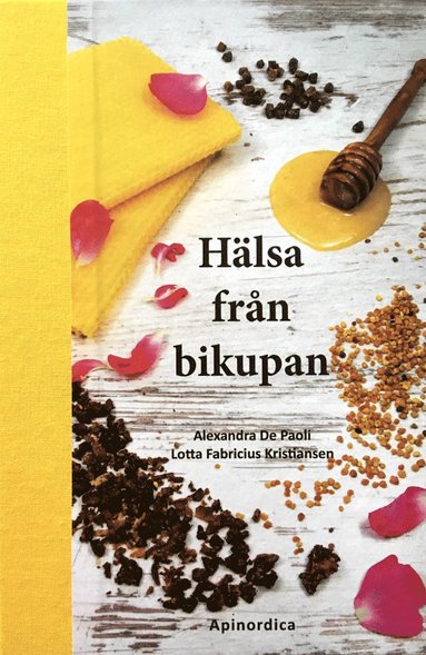 Hälsa från bikupan av De Paoli & Kristiansen