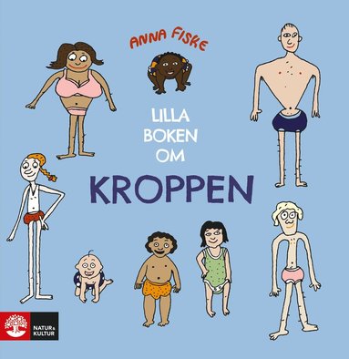 Lilla boken om kroppen av Anna Fiske