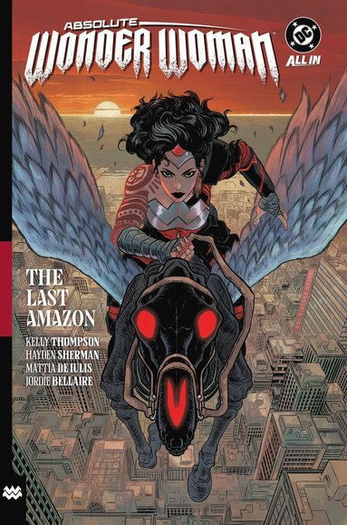 Absolute Wonder Woman Vol. 1: The Last Amazon