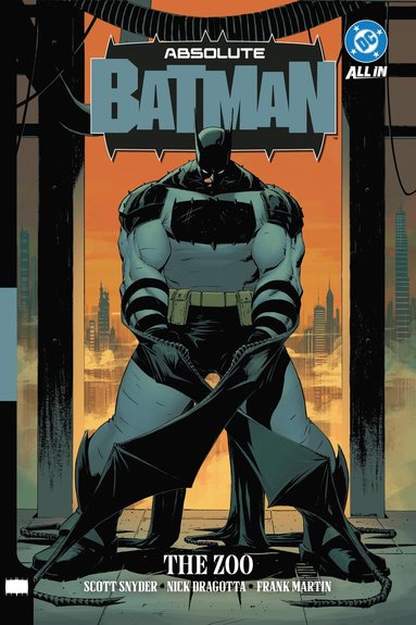 Absolute Batman Vol. 1: The Zoo