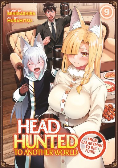 Headhunted to Another World Vol. 9