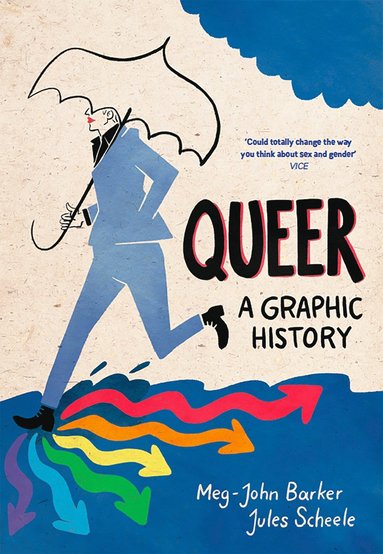 Queer: A Graphic History by Barker & Scheele
