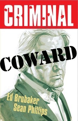 Criminal Volume 1: Coward New Edition