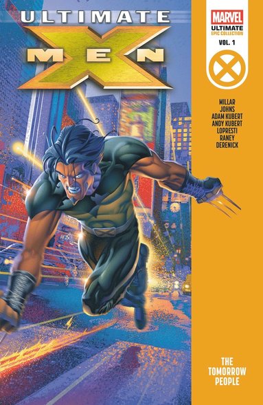 Ultimate X-Men Epic Collection: The Tomorrow People