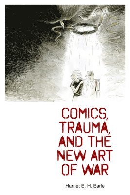 Comics, Trauma, and the Art of War
