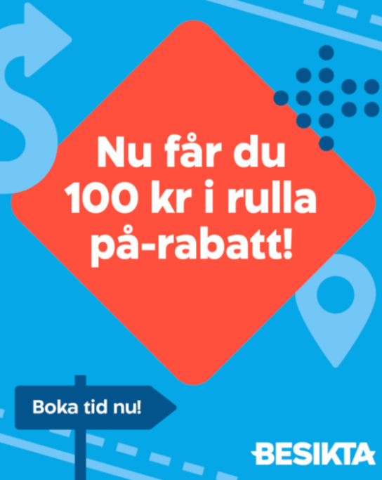 Få 100 kr rabatt när du besiktar bilen hos Besikta