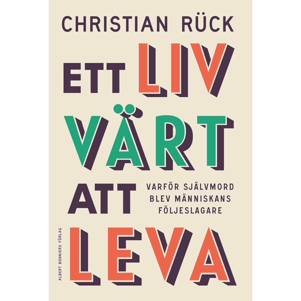 Ett liv värt att leva – om mening och hopp