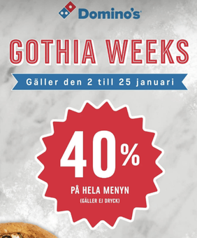 40 % rabatt på hela menyn (ej dryck) hos Domino's