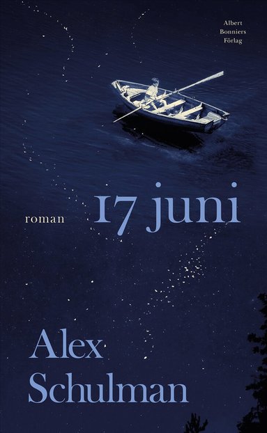 17 juni - Alex Schulman Bok