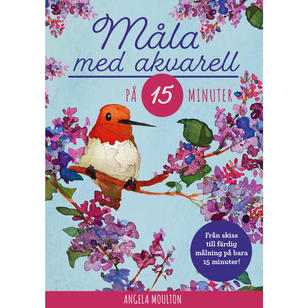 Måla akvarell på 15 minuter bok