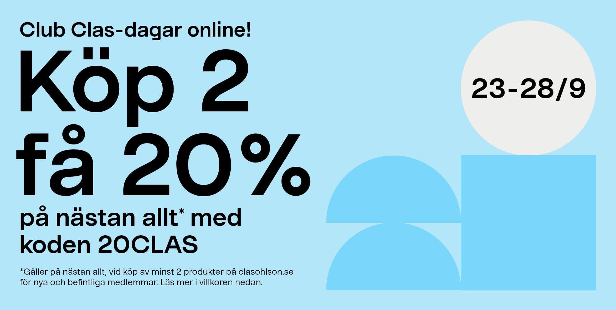 20% rabatt på nästan allt när du köper 2 produkter hos Clas Ohlson