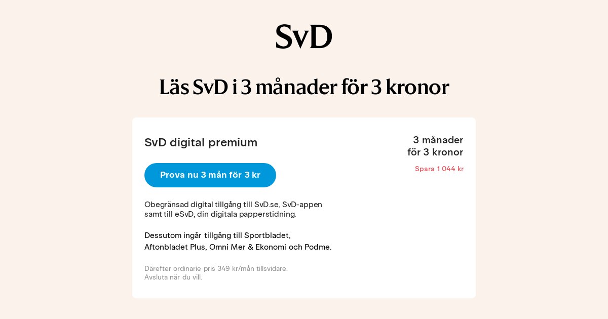 Prenumerera på SvD i 3 månader för 3 kronor