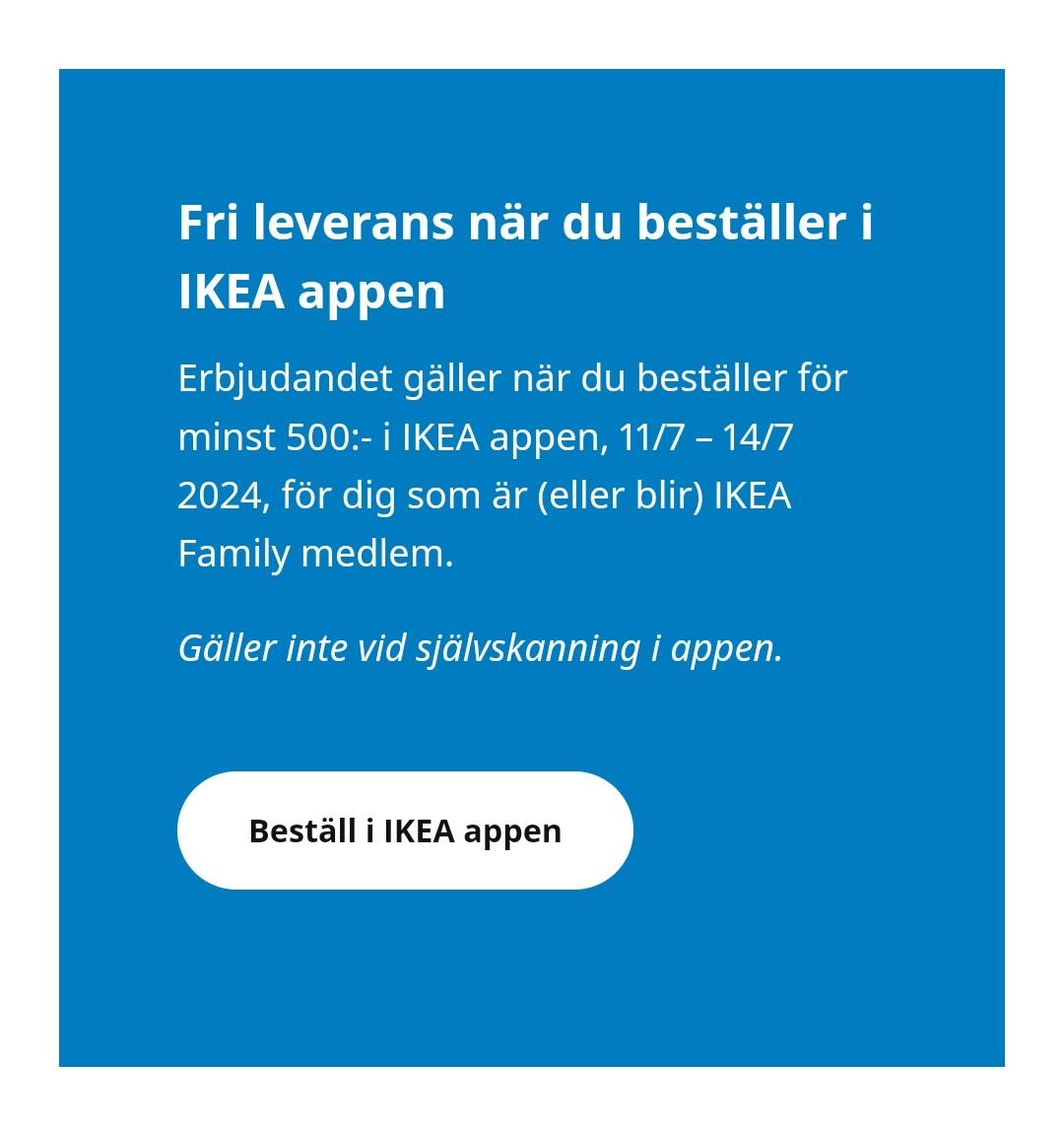Fri frakt i Ikea appen - gäller även hemleverans och inbärning
