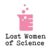 Lost Women of Science