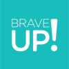 BRAVE UP!