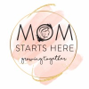 Mom Starts Here