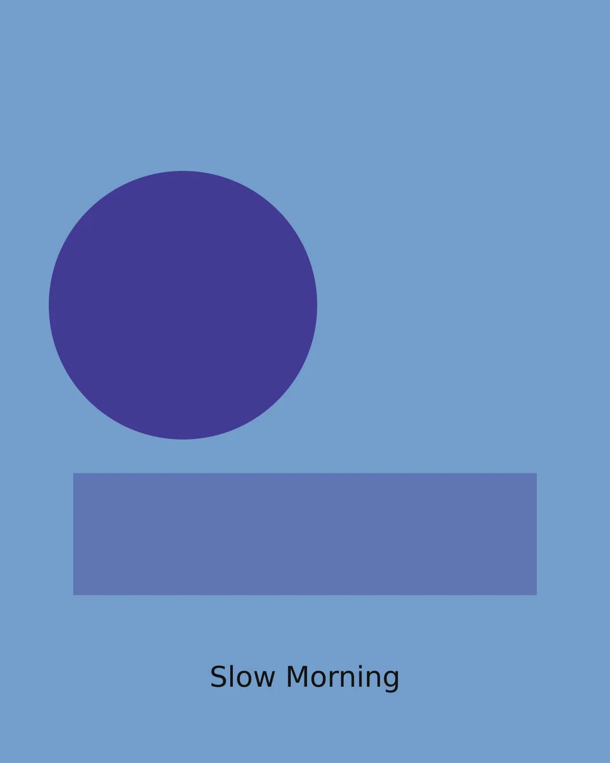 Slow Morning by Mara Lindqvist