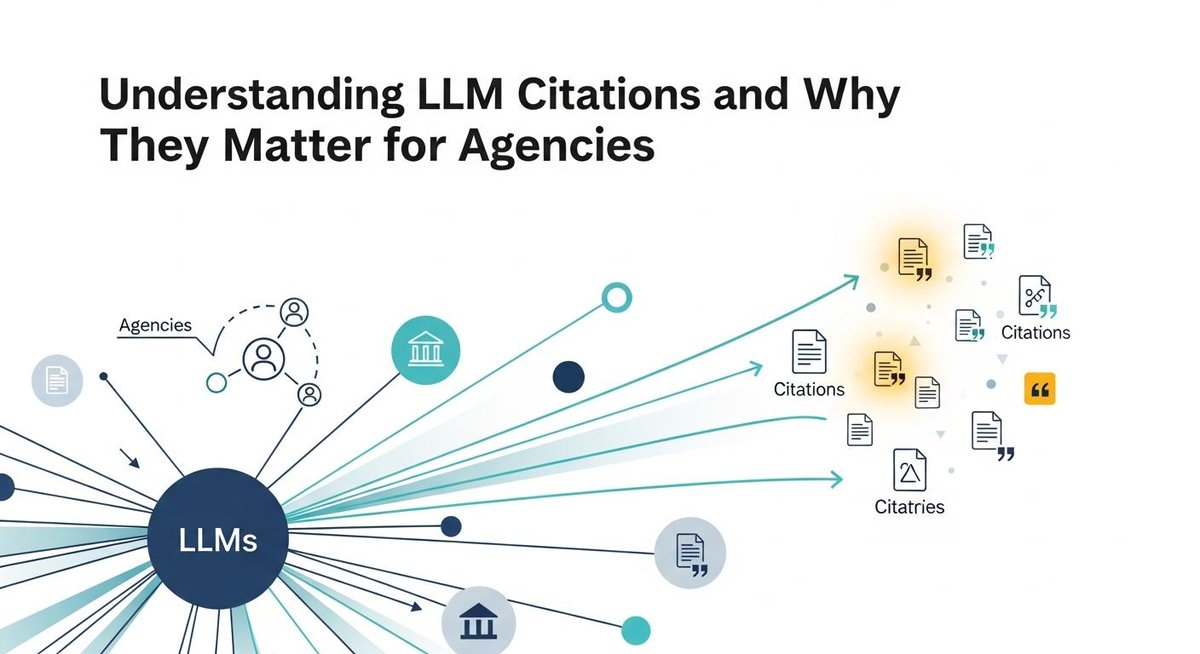Image representing Understanding LLM Citations and Why They Matter for Agencies