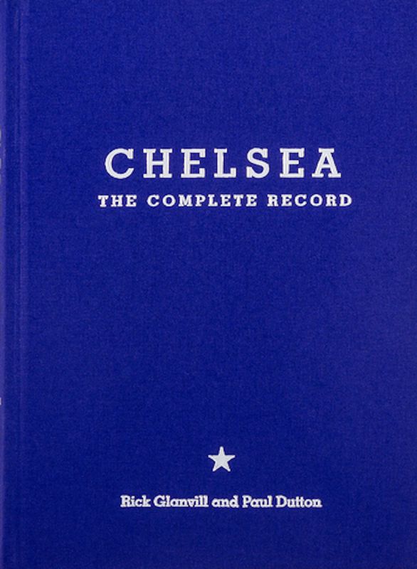 Chelsea: The Complete Record (Special Clothbound Limited Edition)