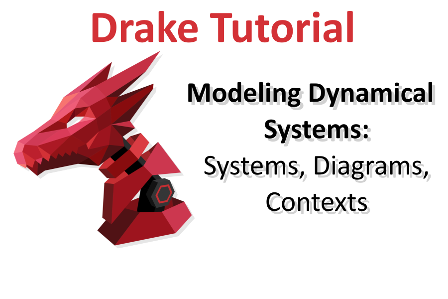 Drake Tutorial: Modeling Systems – image
