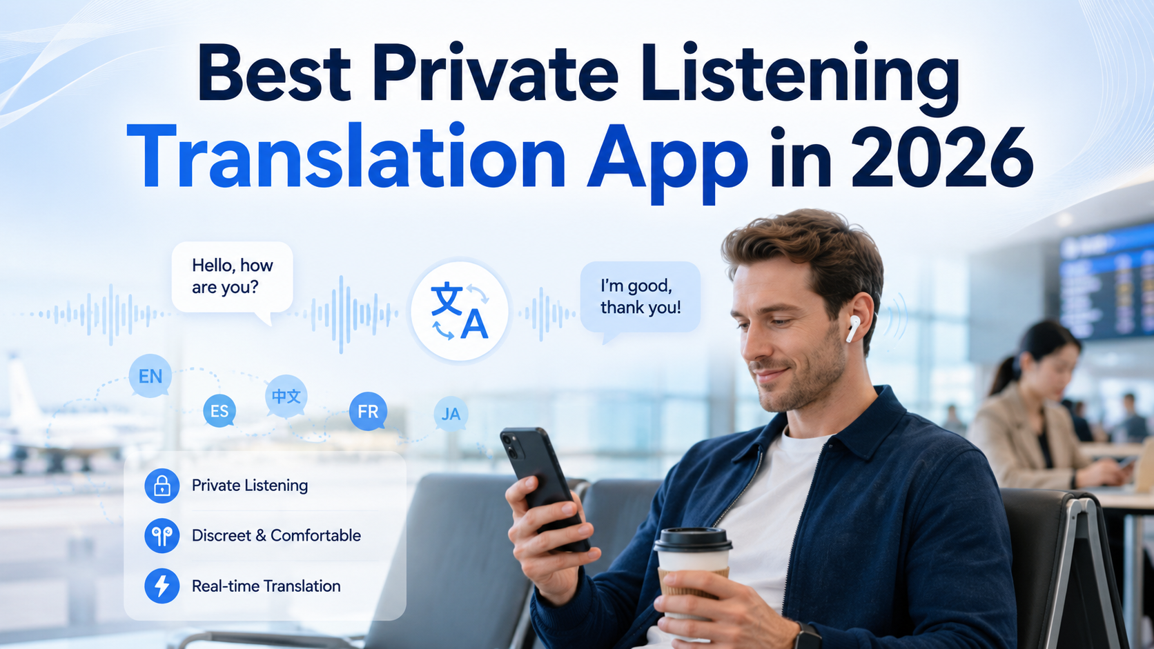 Best Private Listening Translation App in 2026