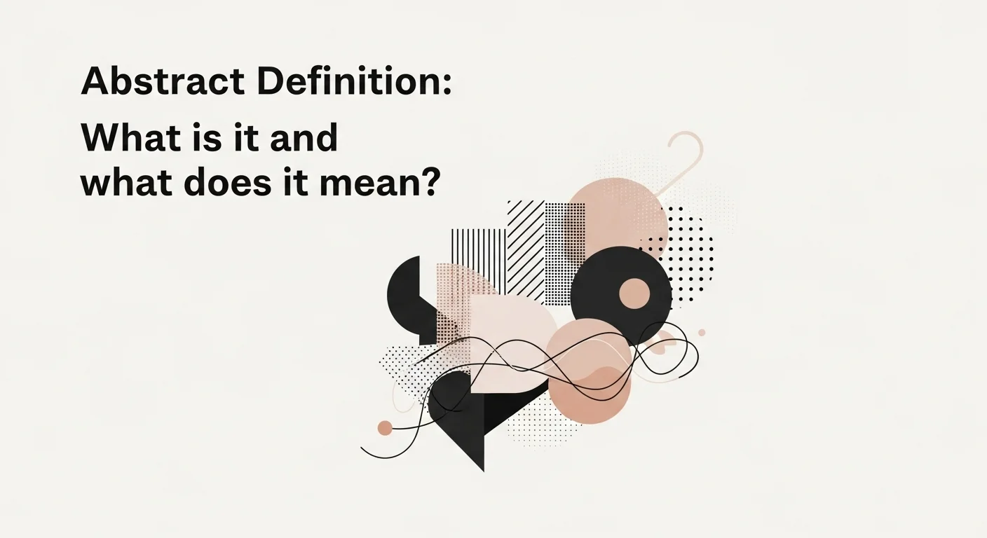 Explicación visual de qué significa y qué quiere decir Abstracto