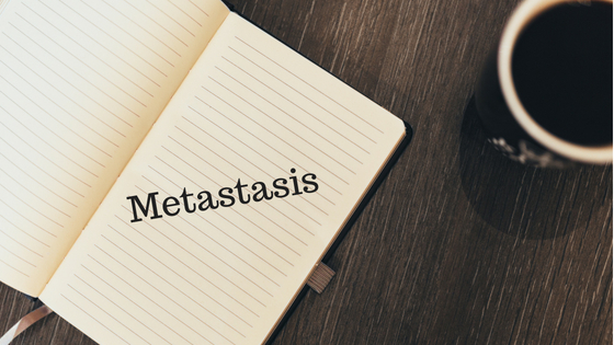 Metastasis