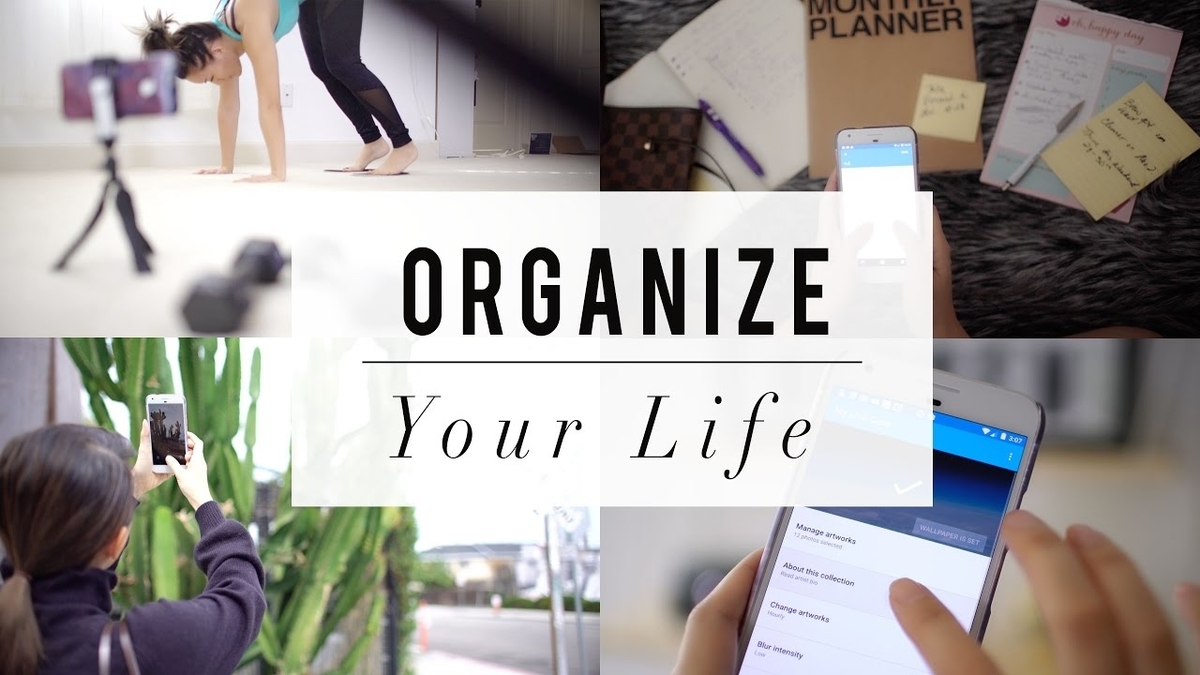 Organize your life