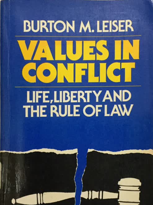 Values in conflict life liberty and the rule of law