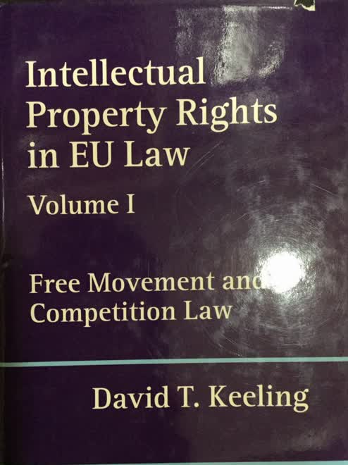 Intellectual property rights in EU law [Volumn 1]