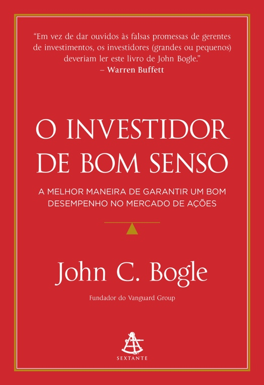 O investidor de bom senso &ndash; Editora Sextante