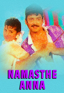 Watch Namasthe Anna full movie Online - Eros Now