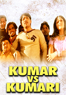 Watch Kumar Vs Kumari full movie Online - Eros Now