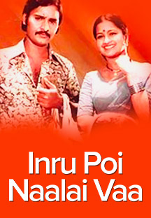 Watch Inru Poi Naalai Vaa full movie Online - Eros Now