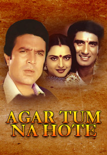 Watch Agar Tum Na Hote full movie Online - Eros Now