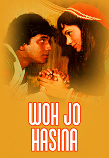 Watch Woh Jo Hasina full movie Online - Eros Now