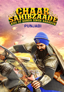 Watch Chaar Sahibzaade - Rise of Banda Singh Bahadur - Punjabi full movie Online - Eros Now