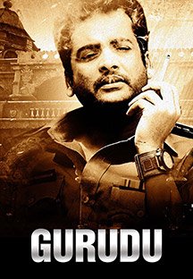 Watch Gurudu full movie Online - Eros Now