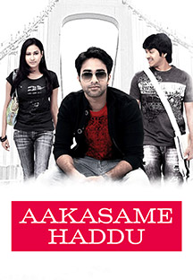 Watch Aakasame Haddu full movie Online - Eros Now