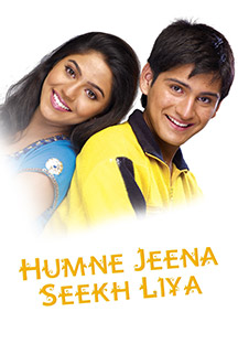 Watch Humne Jeena Seekh Liya full movie Online - Eros Now