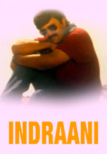 Watch Indraani full movie Online - Eros Now