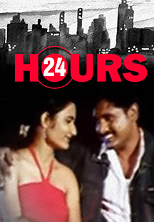 Watch 24 Hours full movie Online - Eros Now