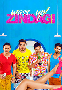 Watch Wass...up! Zindagi full movie Online - Eros Now